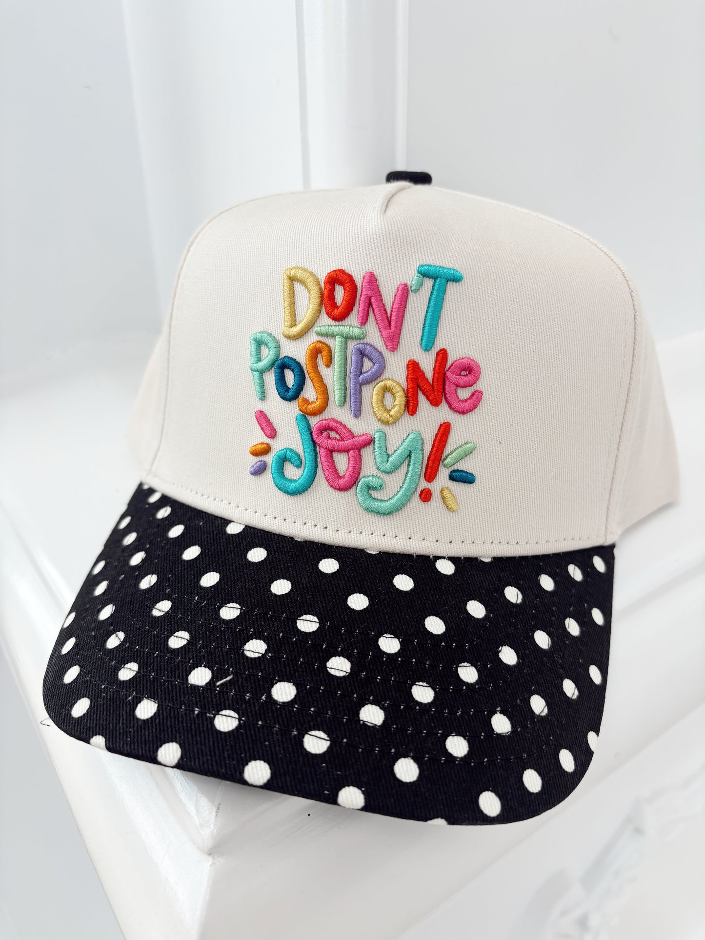 DON'T POSTPONE JOY